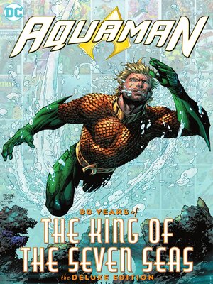 cover image of Aquaman: 80 Years of the King of the Seven Seas